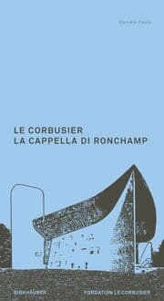 Cover von Le Corbusier. La Cappella di Ronchamp