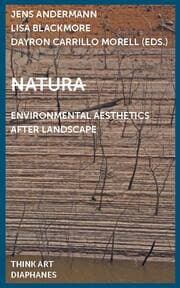 Cover von Natura: Environmental Aesthetics After Landscape