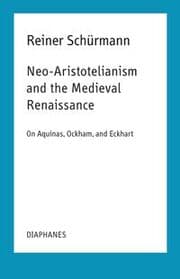 Cover von Neo-Aristotelianism and the Medieval Renaissance
