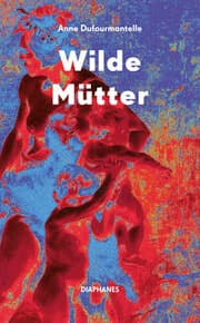 Cover von Wilde Mütter