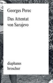 Cover von Das Attentat von Sarajevo