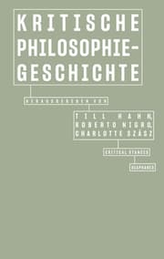 Cover von Kritische Philosophiegeschichte