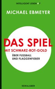 Cover von Das Spiel mit Schwarz-Rot-Gold