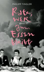 Cover von Rate, wer zum Essen bleibt