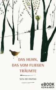 Cover von Das Huhn, das vom Fliegen träumte