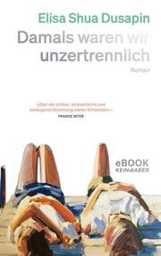 Cover von Damals waren wir unzertrennlich