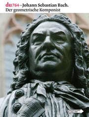 Cover von du - Zeitschrift für Kultur / Johann Sebastian Bach