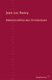 Cover von Dekonstruktion des Christentums