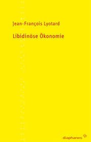 Cover von Libidinöse Ökonomie