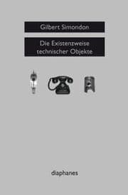Cover von Die Existenzweise technischer Objekte