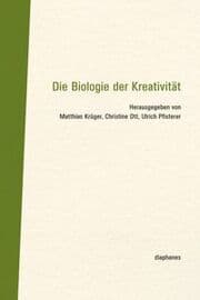 Cover von Die Biologie der Kreativität