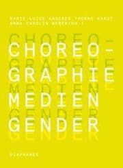 Cover von Choreographie, Medien, Gender