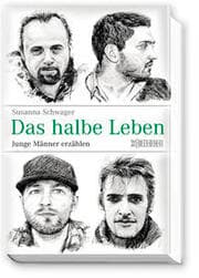 Cover von Das halbe Leben - Junge Männer erzählen
