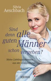 Cover von Sind denn alle guten Männer schon vergeben?