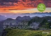 Cover von Eine Weltreise durch die Schweiz