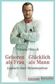 Cover von Geboren als Frau - Glücklich als Mann