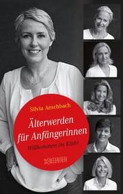 Cover von Älterwerden für Anfängerinnen