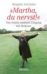 Cover von Martha, du nervst!