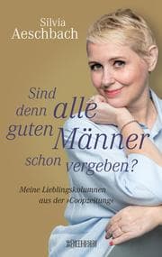 Cover von Sind denn alle guten Männer schon vergeben?
