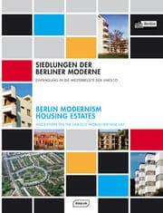 Cover von Siedlungen der Berliner Moderne/Berlin Modernism Housing Estates