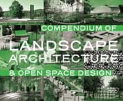 Cover von Compendium of Landscape Architecture & Open Space Design