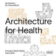 Cover von Architecture for Health - Architektur für Gesundheit