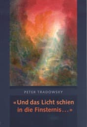 Cover von 'Und das Licht schien in die Finsternis ...'