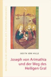 Cover von Joseph von Arimathia und der Weg des heiligen Gral