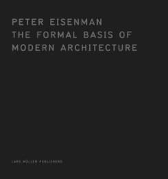 Cover von The Formal Basis of Modern Architecture