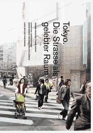 Cover von Tokyo - Die Strasse als gelebeter Raum