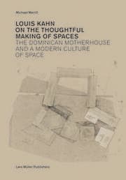 Cover von Louis Kahn: On the Thoughtful Making of Spaces