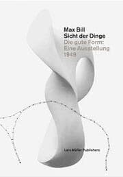 Cover von Max Bill - Sicht der Dinge