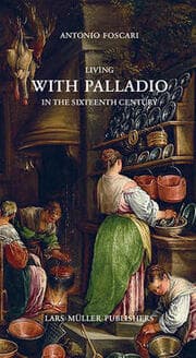 Cover von Living with Palladio in the Sixteenth Century