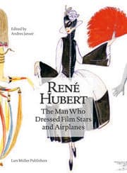 Cover von René Hubert - The Man Who Dressed Filmstars and Airplanes