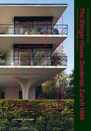 Cover von The Steiger House Doldertal, Zurich 1959