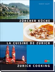 Cover von Zürcher Küche - La Cuisine de Zurich - Zurich cooking