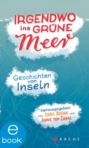 Cover von Irgendwo ins grüne Meer