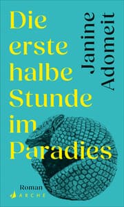 Cover von Die erste halbe Stunde im Paradies