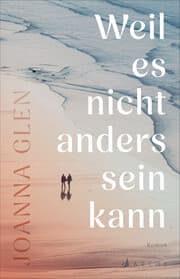 Cover von Weil es nicht anders sein kann