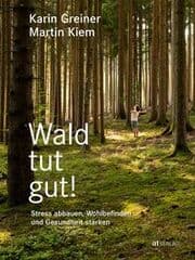 Cover von Wald tut gut!