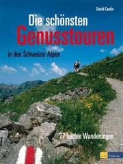 Cover von Die schönsten Genusstouren in den Schweizer Alpen