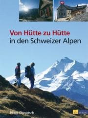 Cover von Von Hütte zu Hütte in den Schweizer Alpen