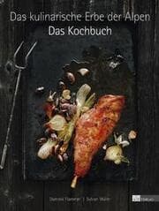 Cover von Das kulinarische Erbe der Alpen - Das Kochbuch