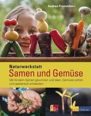 Cover von Naturwerkstatt: Samen und Gemüse