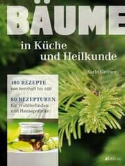 Cover von Bäume - in Küche und Heilkunde