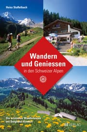 Cover von Wandern und Geniessen in den Schweizer Alpen