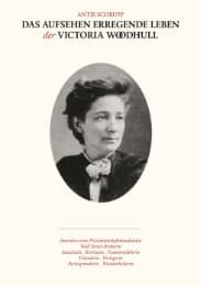 Cover von Das Aufsehen erregende Leben der Victoria Woodhull