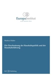 Cover von Die Durchsetzung der Haushaltspolitik und der Haushaltsführung