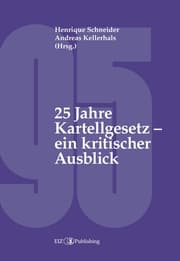 Cover von 25 Jahre Kartellgesetz - ein kritischer Ausblick