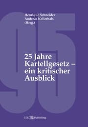 Cover von 25 Jahre Kartellgesetz - ein kritischer Ausblick